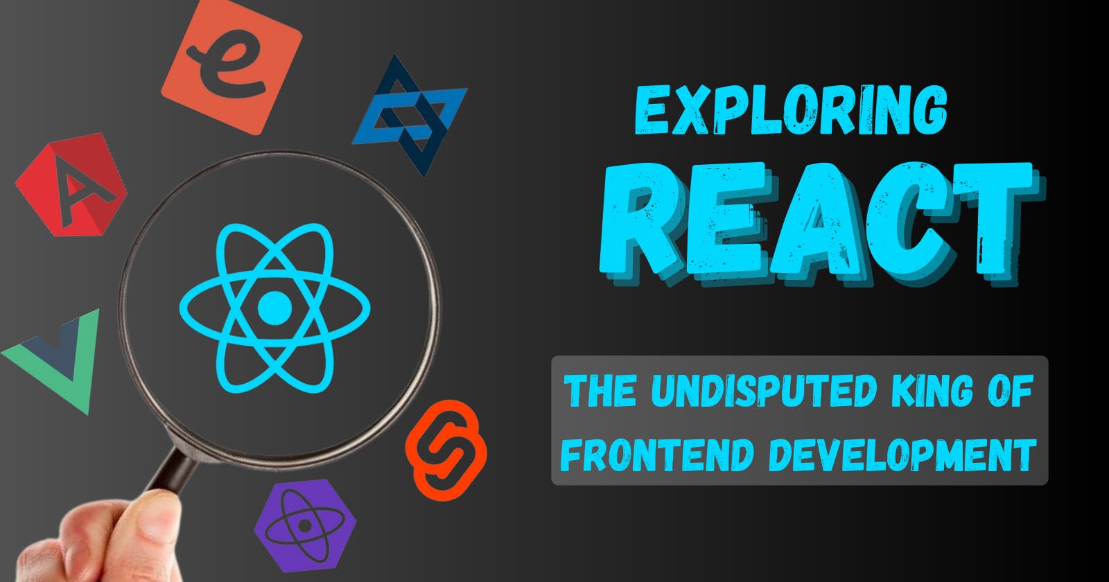 Exploring React: The Secret Sauce Behind its Unparalleled Popularity