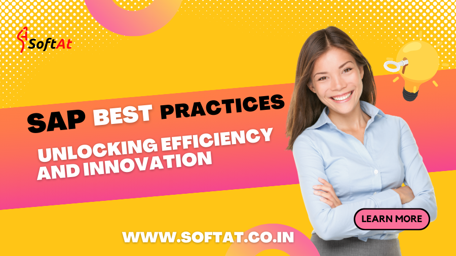 SAP Best Practices: Unlocking Efficiency and Innovation