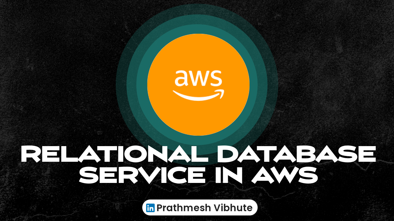 Day 44 : Relational Database Service in AWS