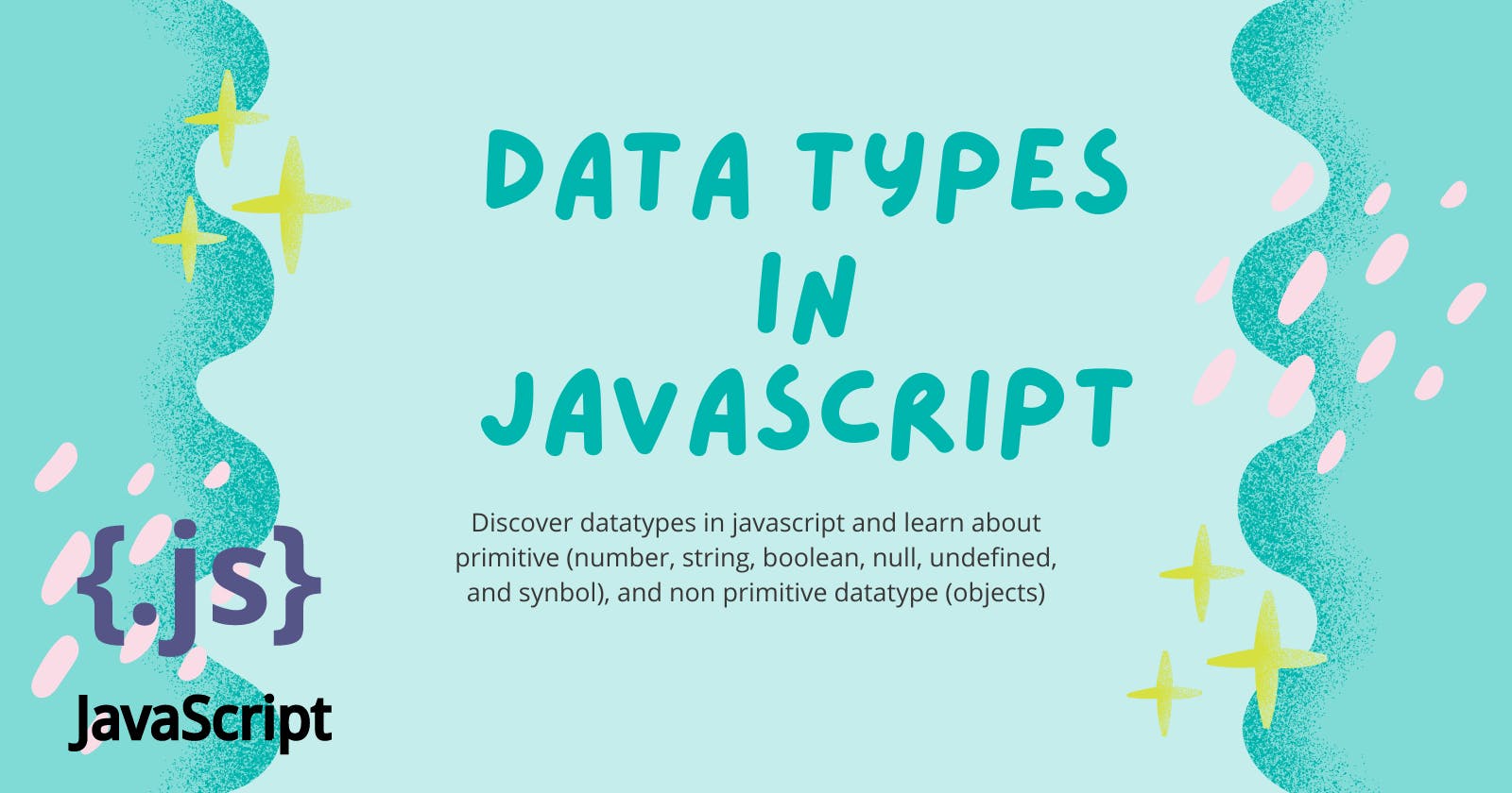 Understanding different data types in javascript