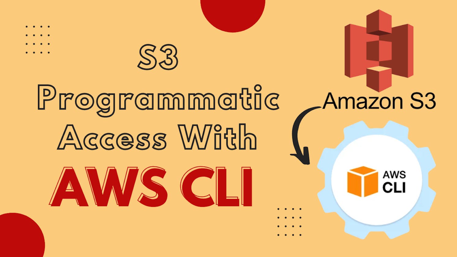 Day 43 - S3 Programmatic Access with AWS-CLI 💻 📁