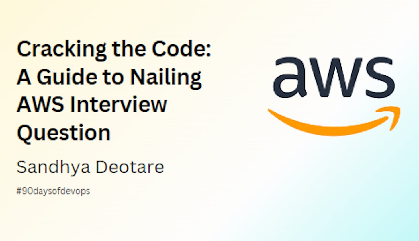 Cracking the Code: A Guide to Nailing AWS Interview Questions