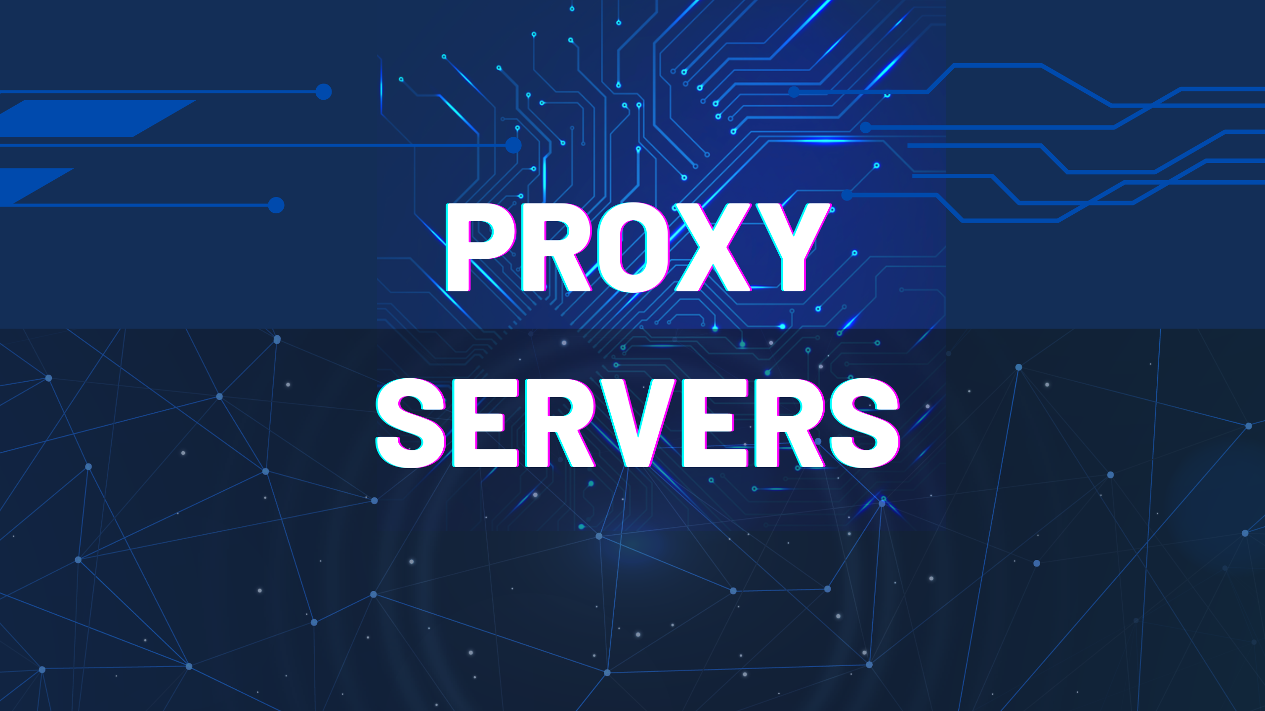 Proxy Servers