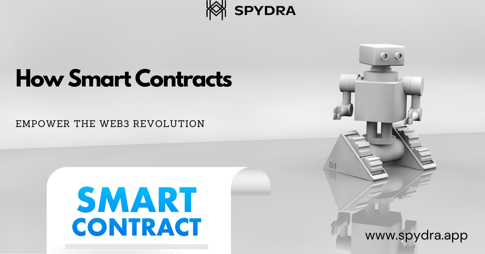 How Smart Contracts Empower the Web3 Revolution