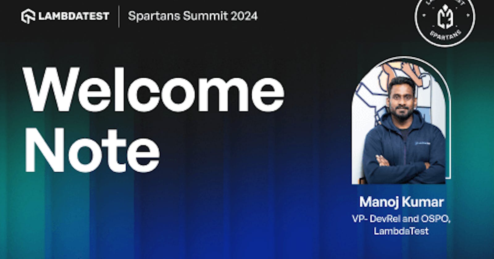 Clash of the Testing Titans: LambdaTest Spartans Summit 2024 Welcomes You!