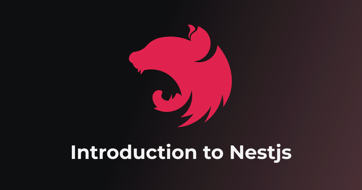 Introduction to Nestjs