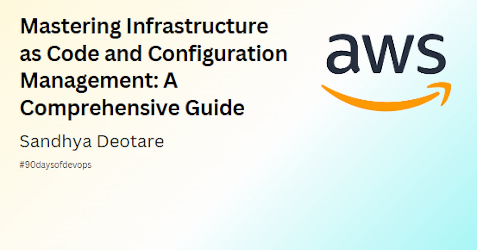 Mastering Infrastructure as Code and Configuration Management: A Comprehensive Guide