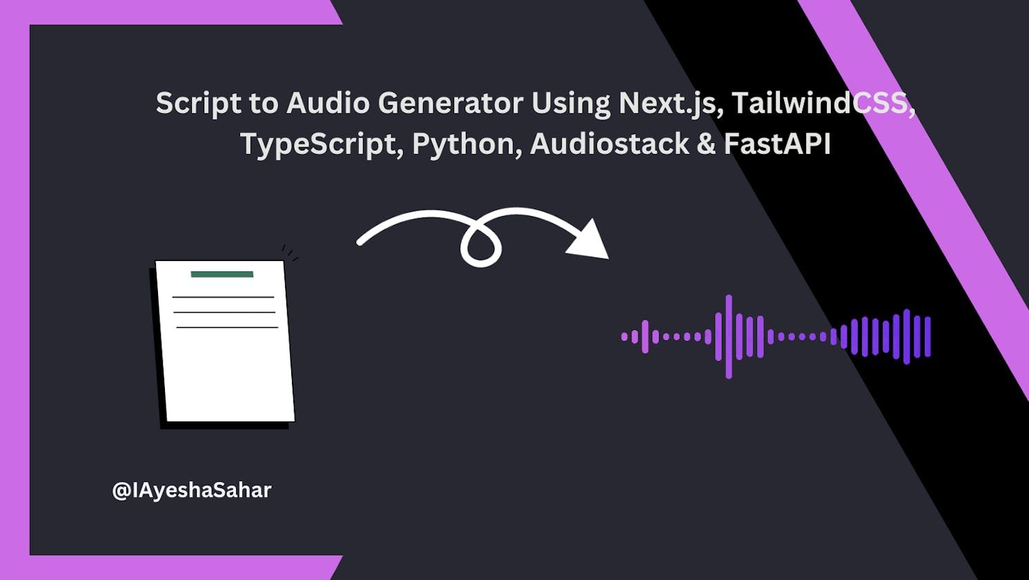 Script to Audio Generator Web App Using Next.js, TailwindCSS, TypeScript, Python, Audiostack & FastAPI