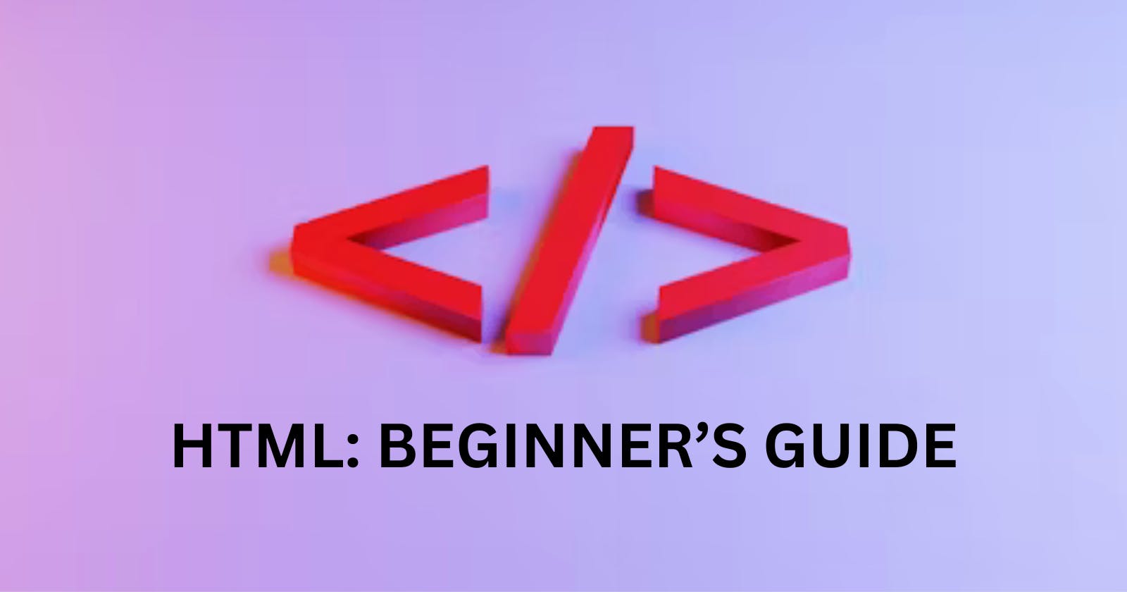 A Comprehensive Guide to HTML for Beginners