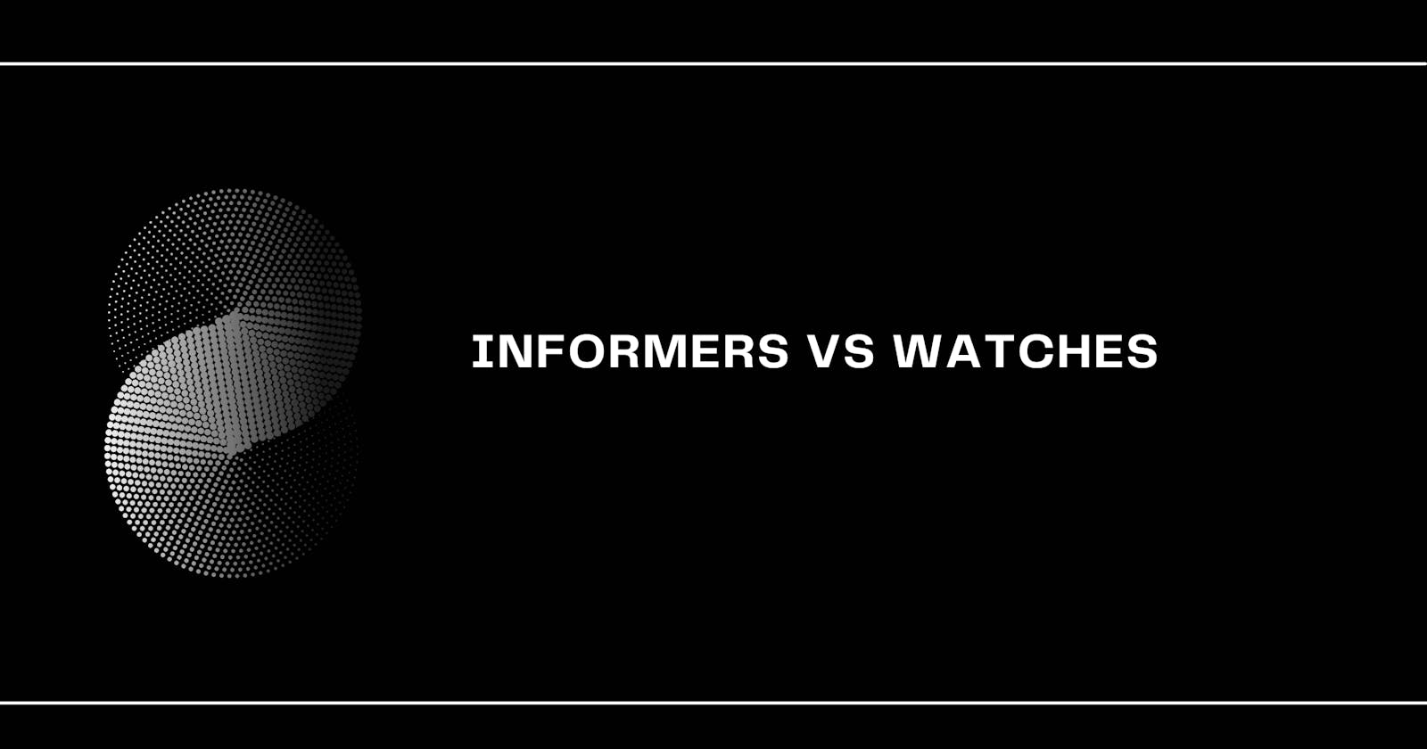 Informers Vs Watches (Kubernetes)