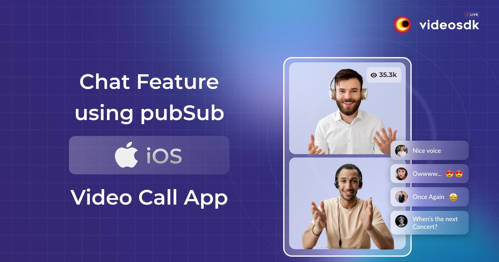 How to Integrate Chat Feature using PubSub in iOS Video Call App?
