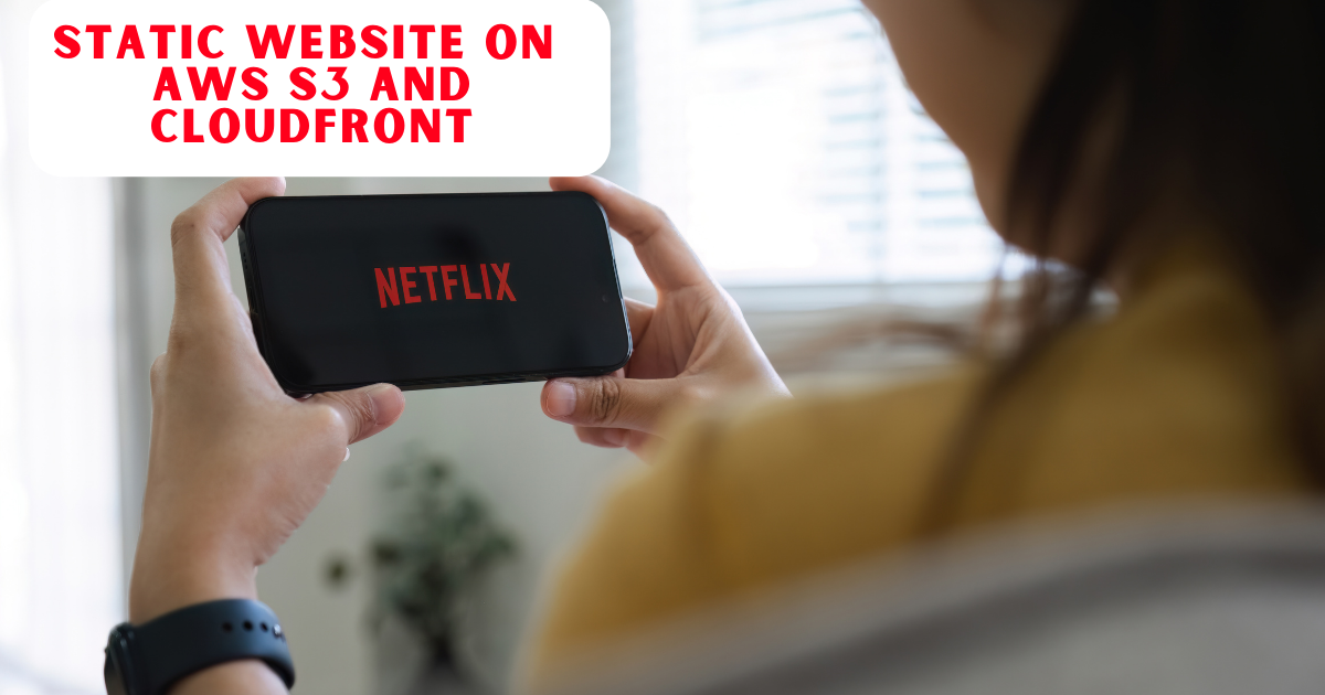 ⏳Configuring a Static Website with S3 And CloudFront