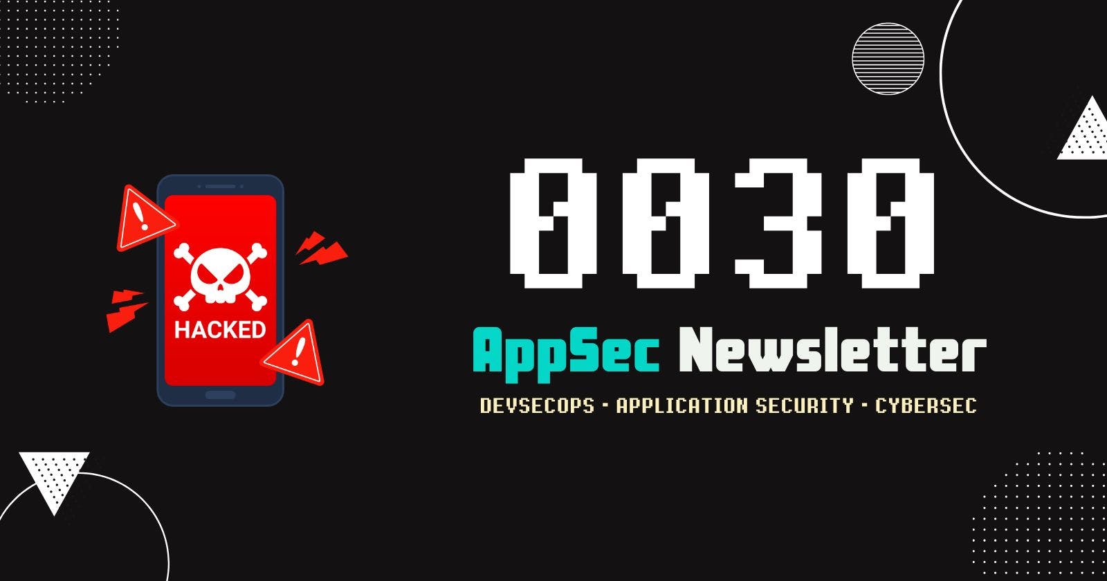 AppSec Newsletter 0030