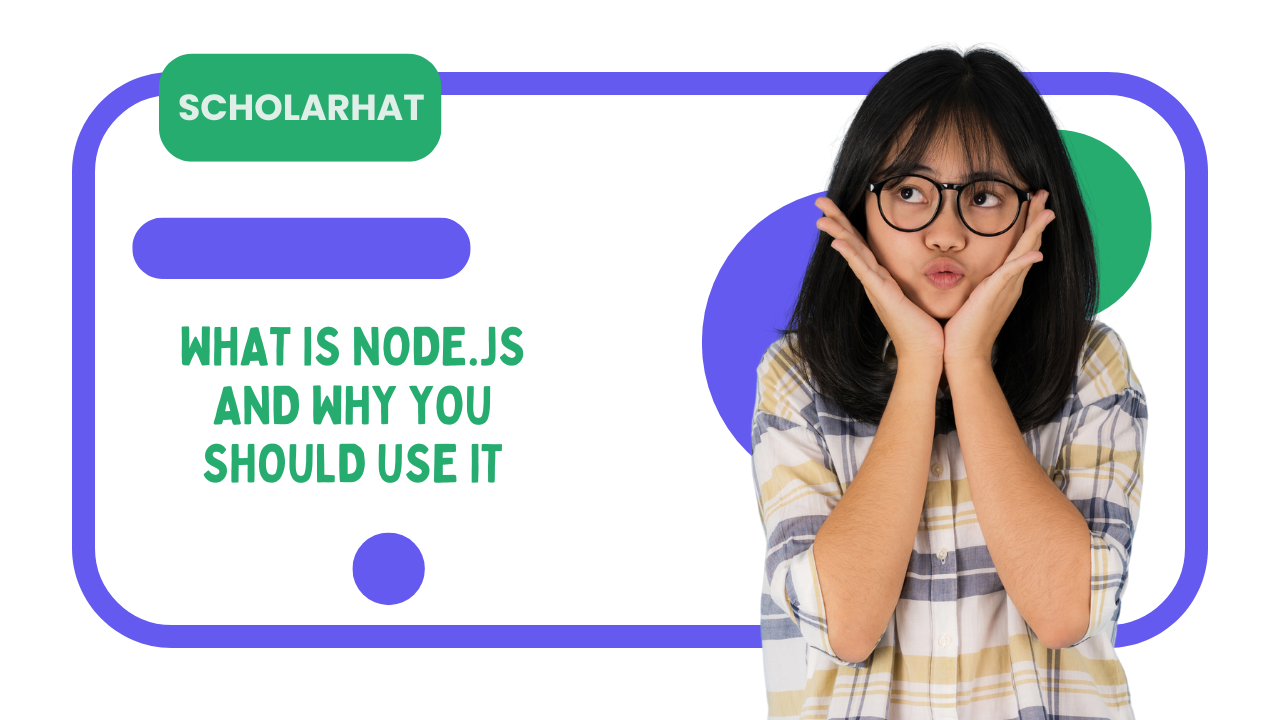 What Is Node.js and Why You Should Use It