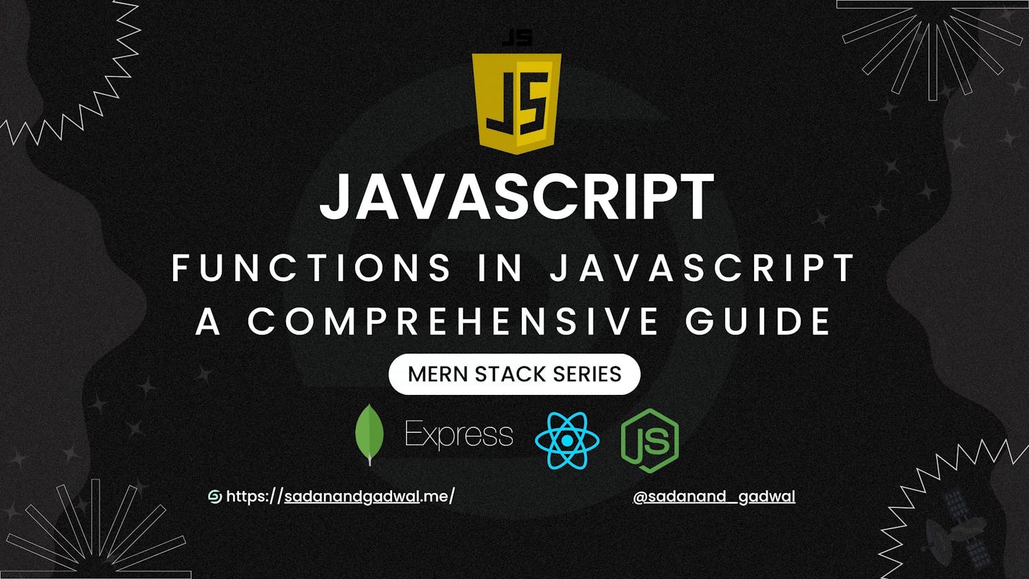 Functions in JavaScript: A Comprehensive Guide