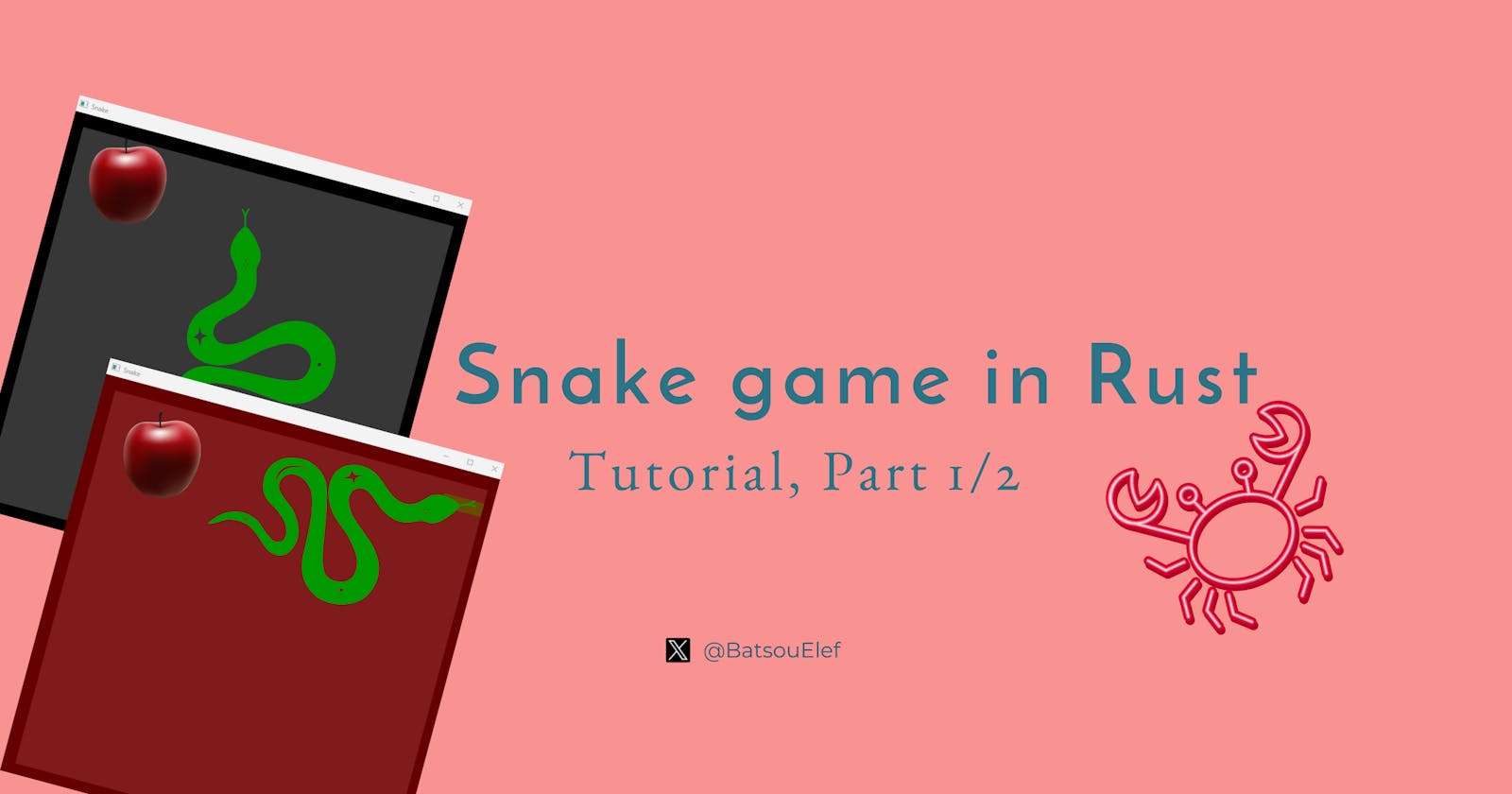 Tutorial: Snake game in Rust (Part 1/2)🐍🦀