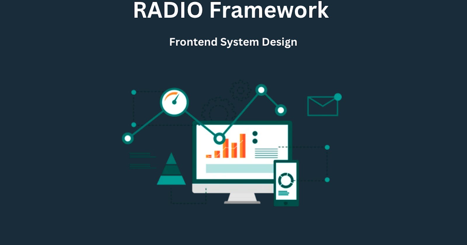 RADIO Framework Overview