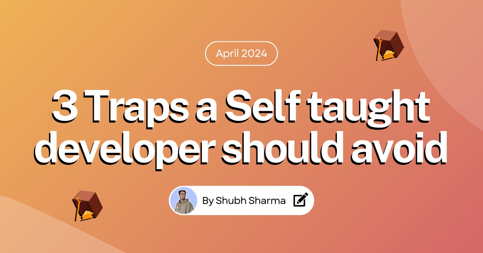 Self taught developers should avoid these traps