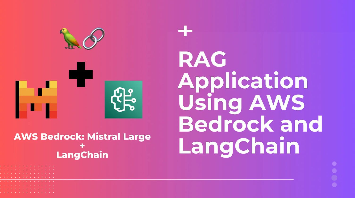 Learn to Build RAG Application using AWS Bedrock and LangChain
