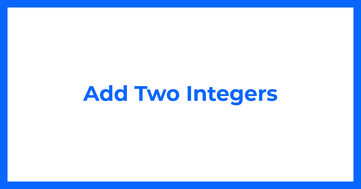 Add Two Integers