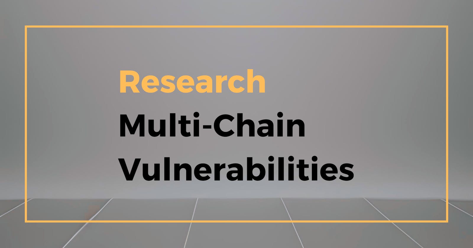 Top 3 Multi-Chain Security Issues
