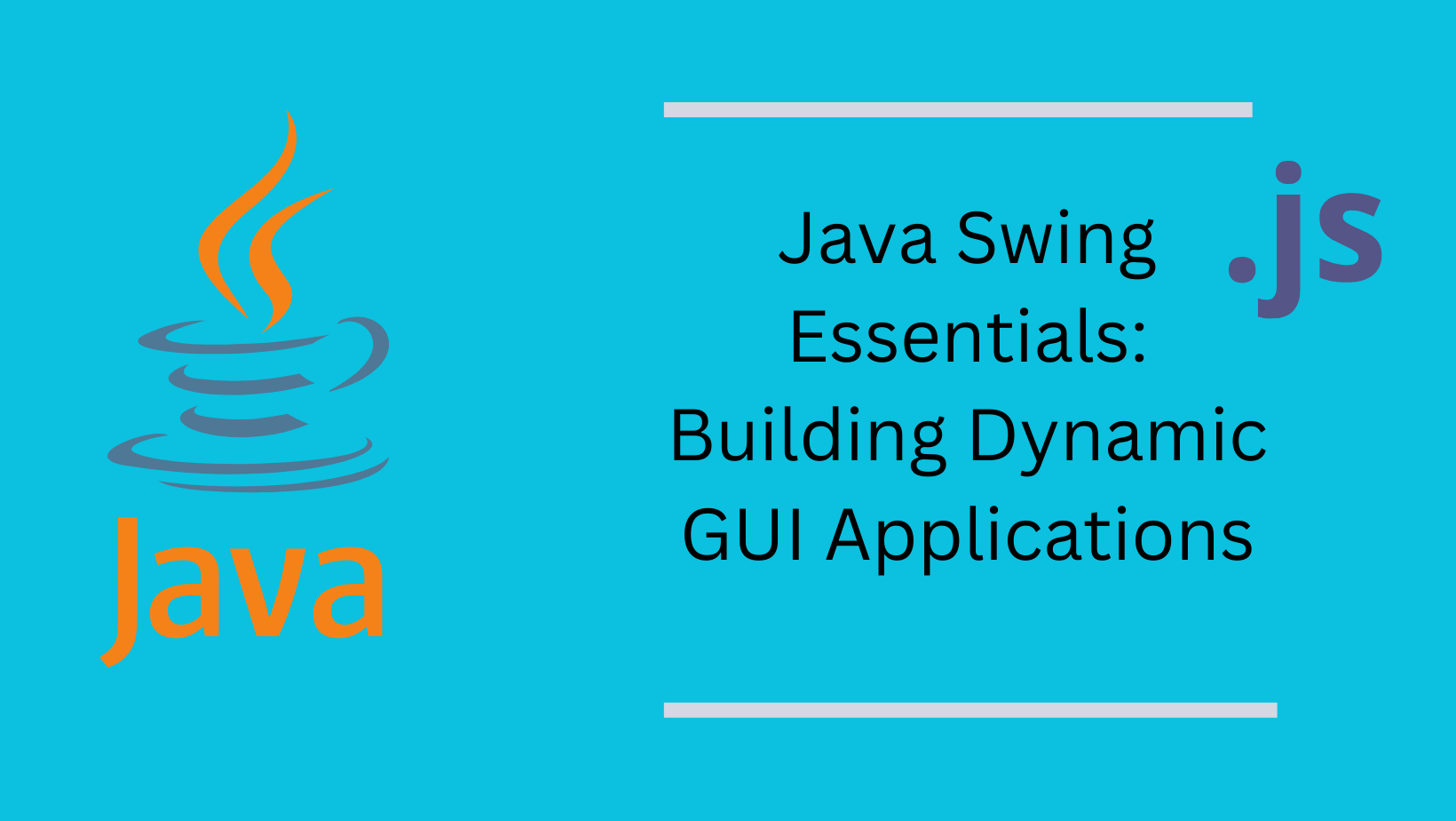 Java Swing Essentials: Building Dynamic GUI Applications