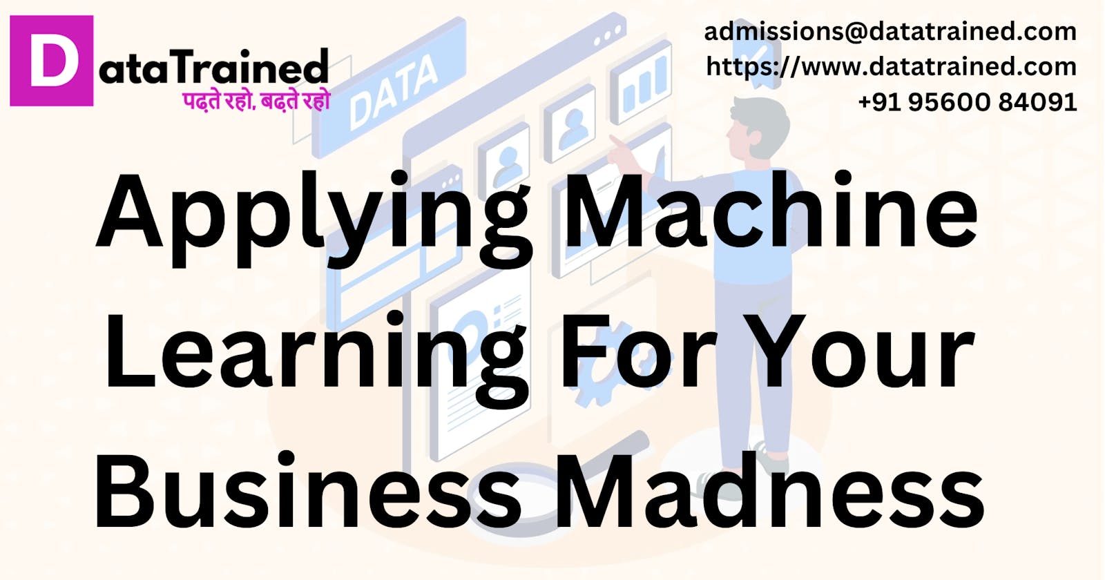 Applying Machine Learning For Your Business Madness