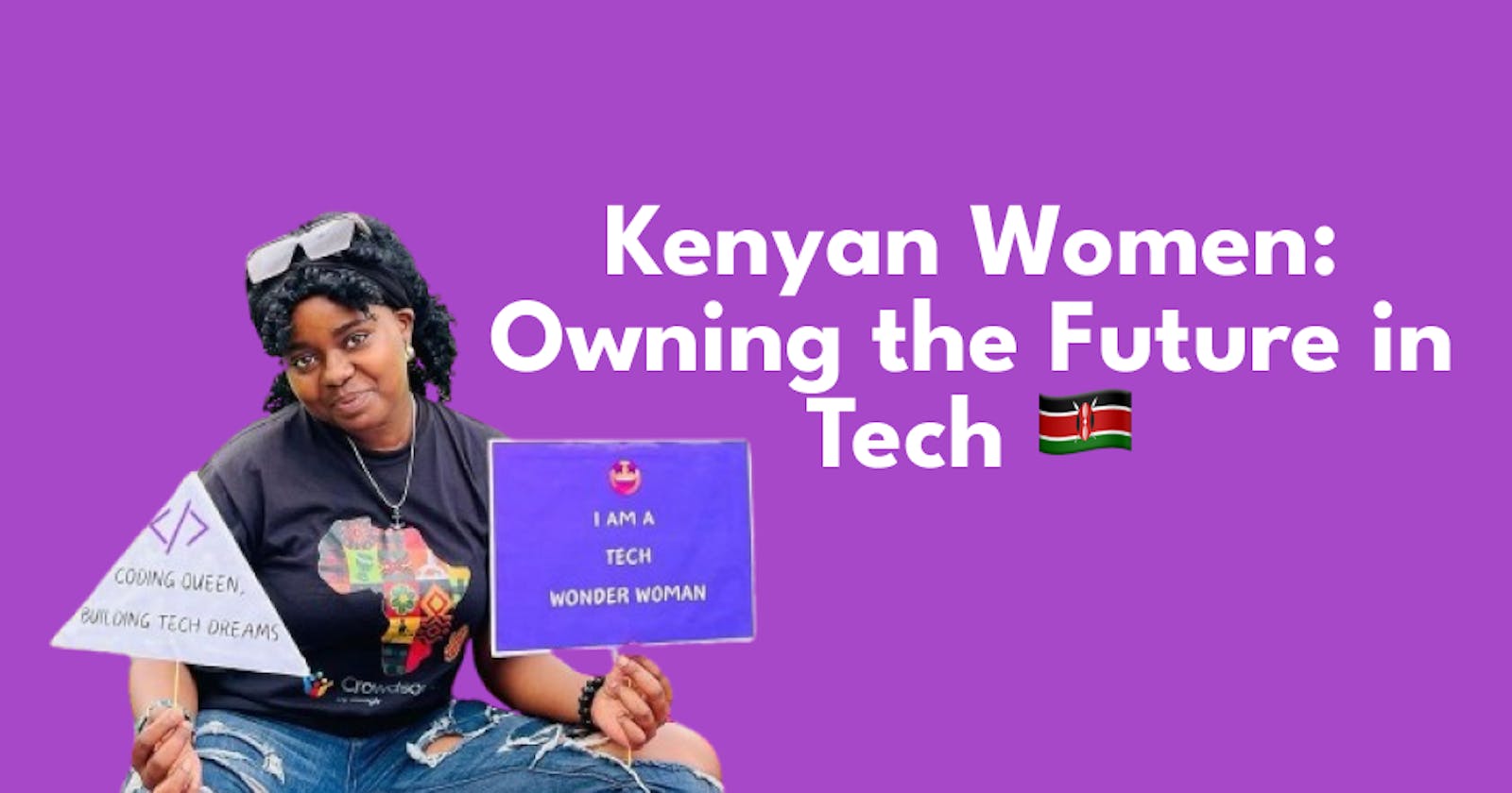 Kenyan Women: Owning the Future in Tech 🇰🇪