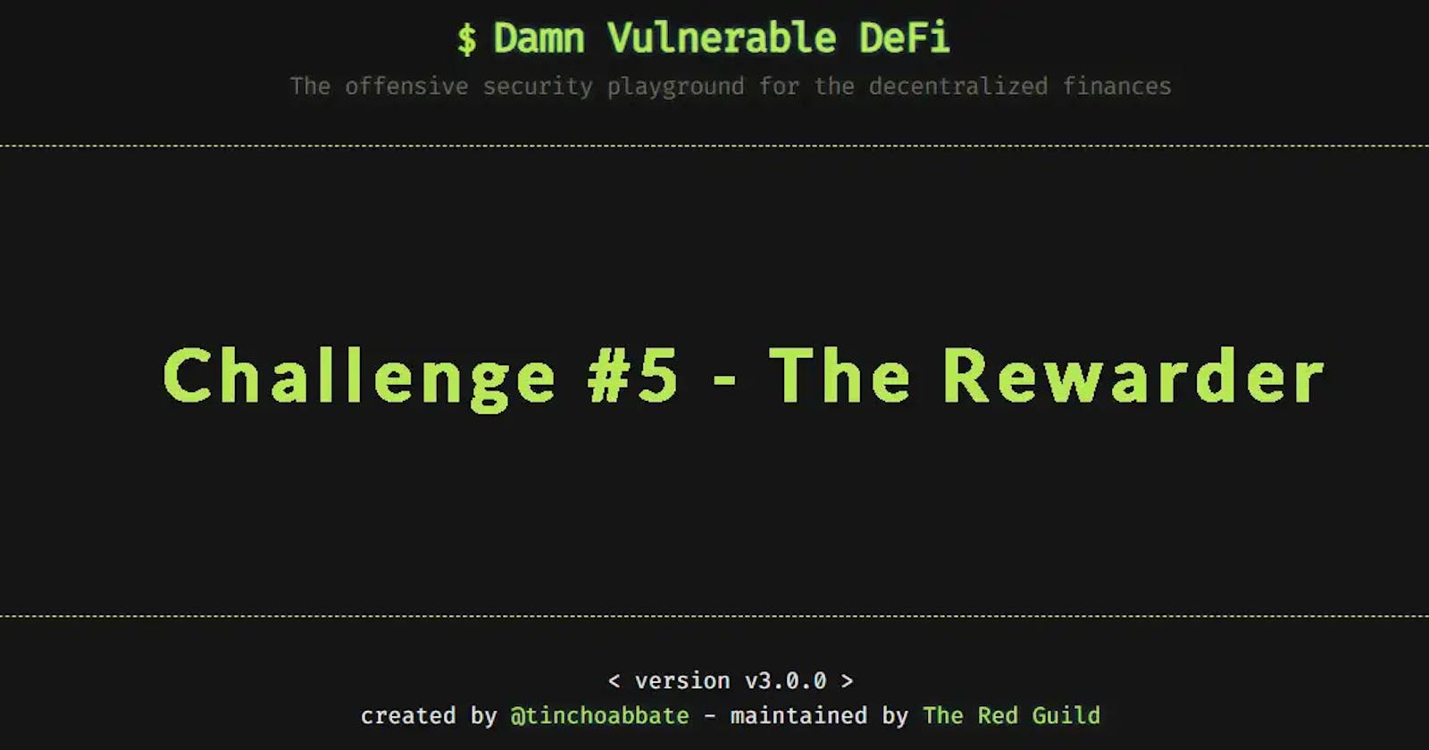 Damn Vulnerable DeFi | 5 - The Rewarder
