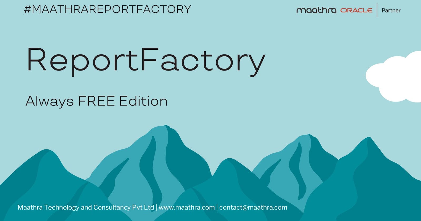 Maathra ReportFactory: Always Free Edition