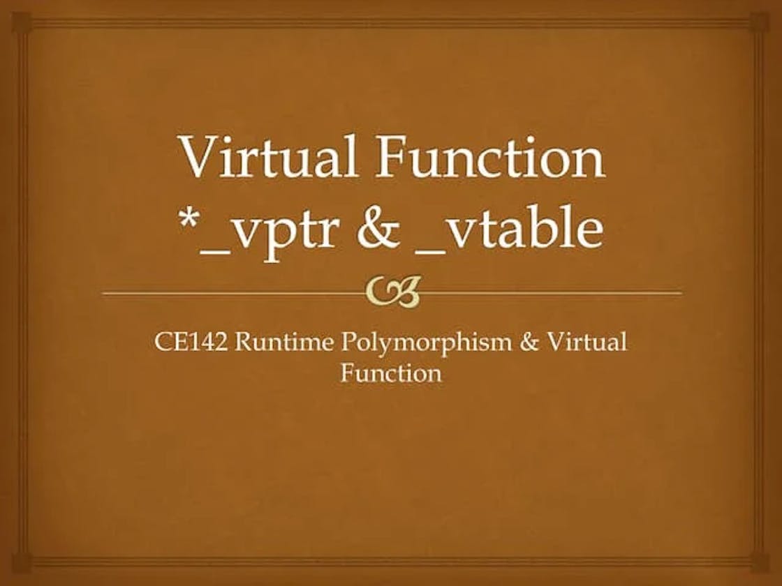 VTable and Vptr Demystified