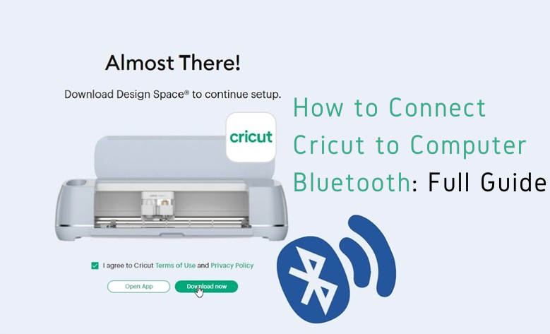 How to Connect Cricut to Computer Bluetooth: Full Guide