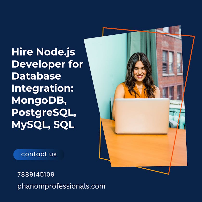 Hire Node.js Developer for Database Integration: MongoDB, PostgreSQL, MySQL, SQL