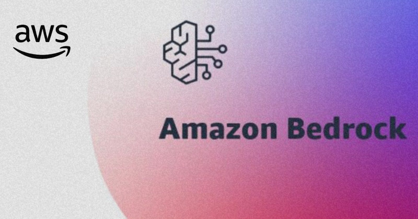 Amazon Bedrock: Your Complete Handbook for Generative AI Excellence