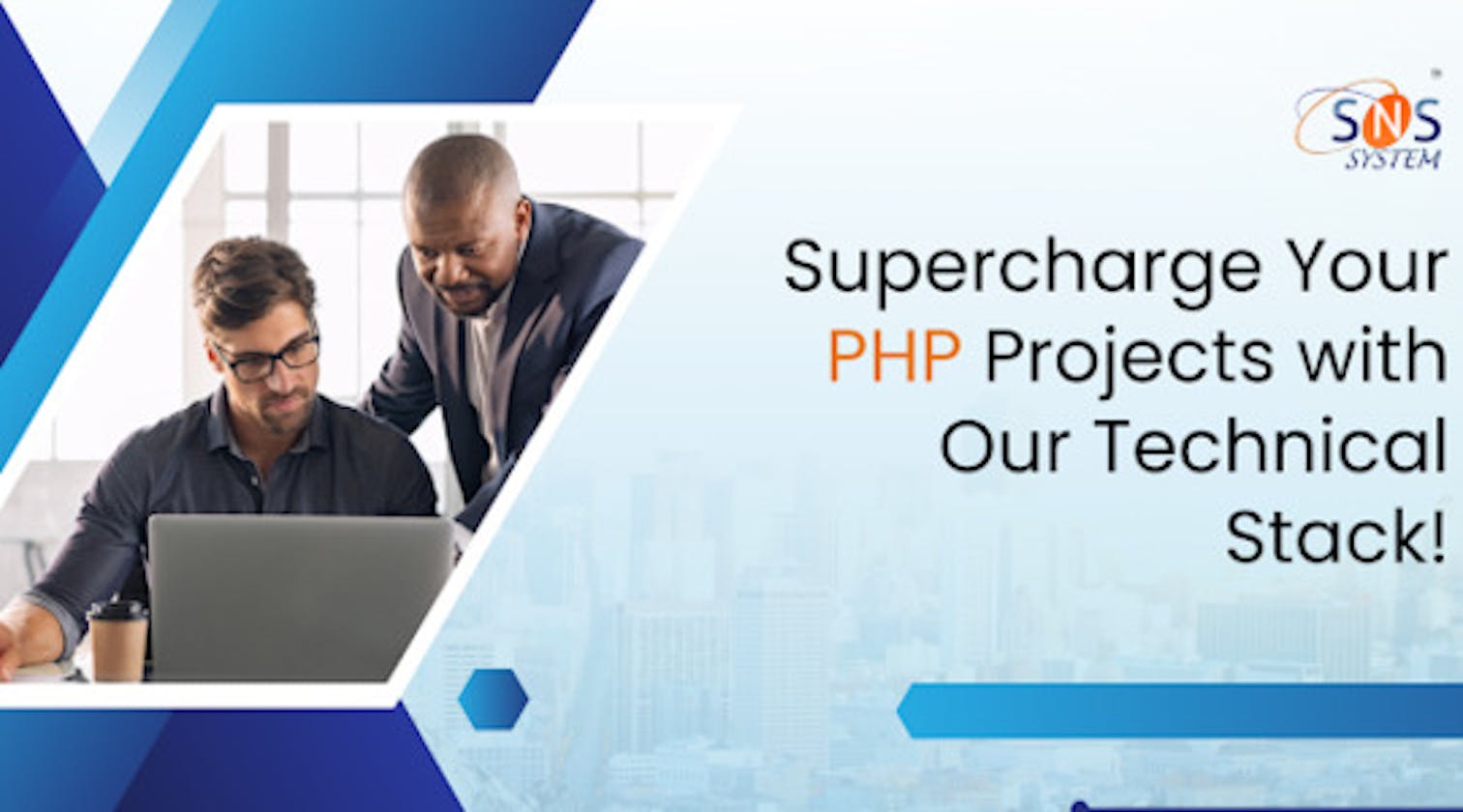 Supercharge Your PHP Projects with Our Technical Stack!