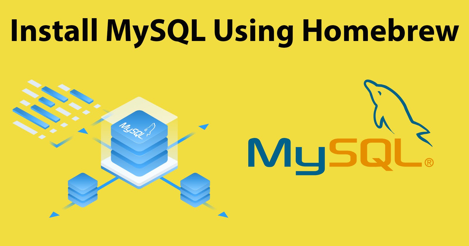 Install MySQL on OSX Using Homebrew