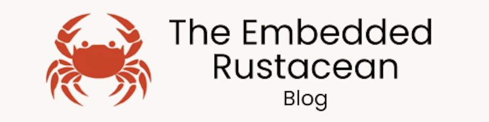 The Embedded Rustacean Blog