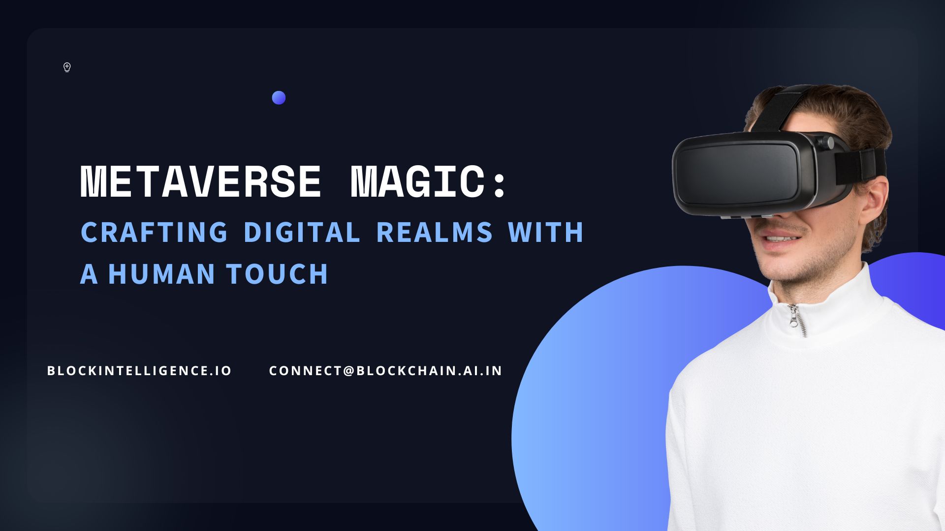 Metaverse Magic: Crafting Digital Realms with a Human Touch