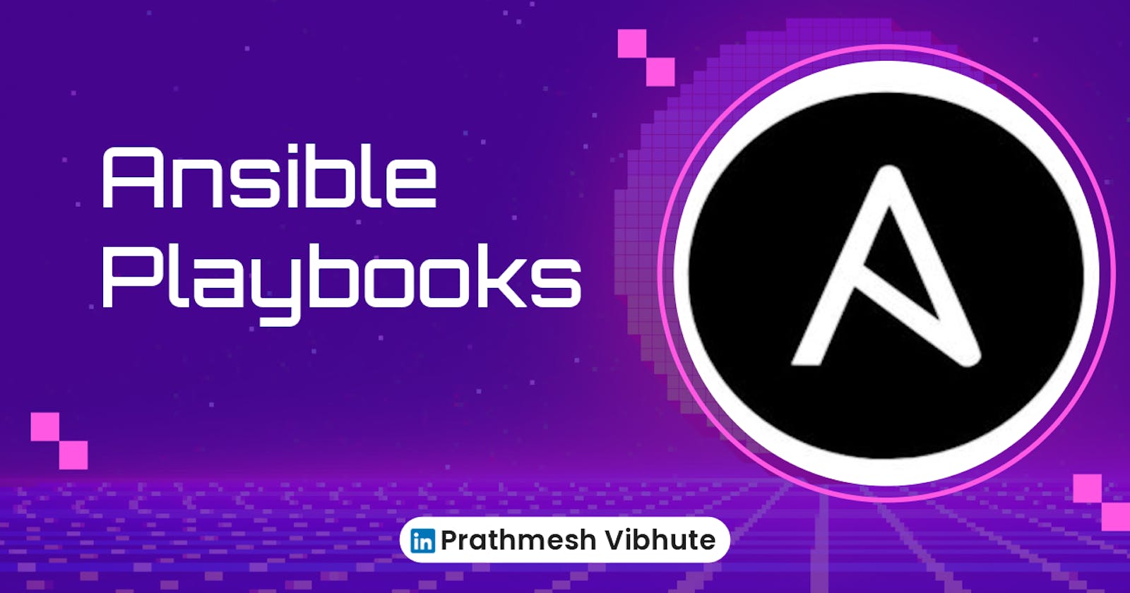 Day 58: Ansible Playbooks