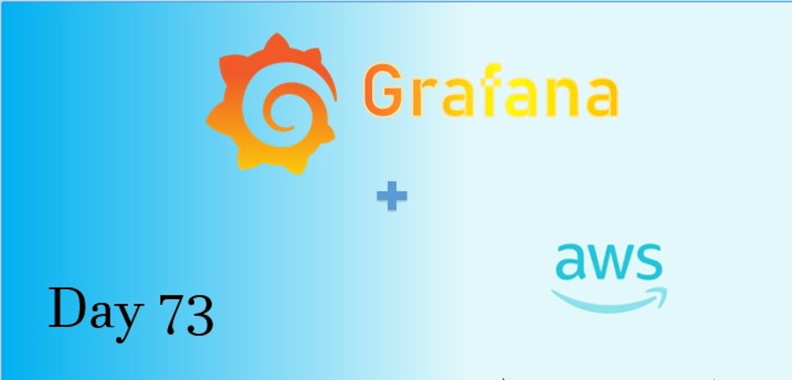 Day 73: Setup Grafana in your local environment on AWS EC2.