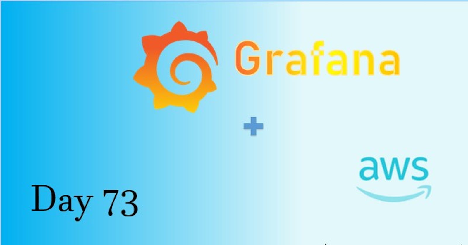 Day 73: Setup Grafana in your local environment on AWS EC2.