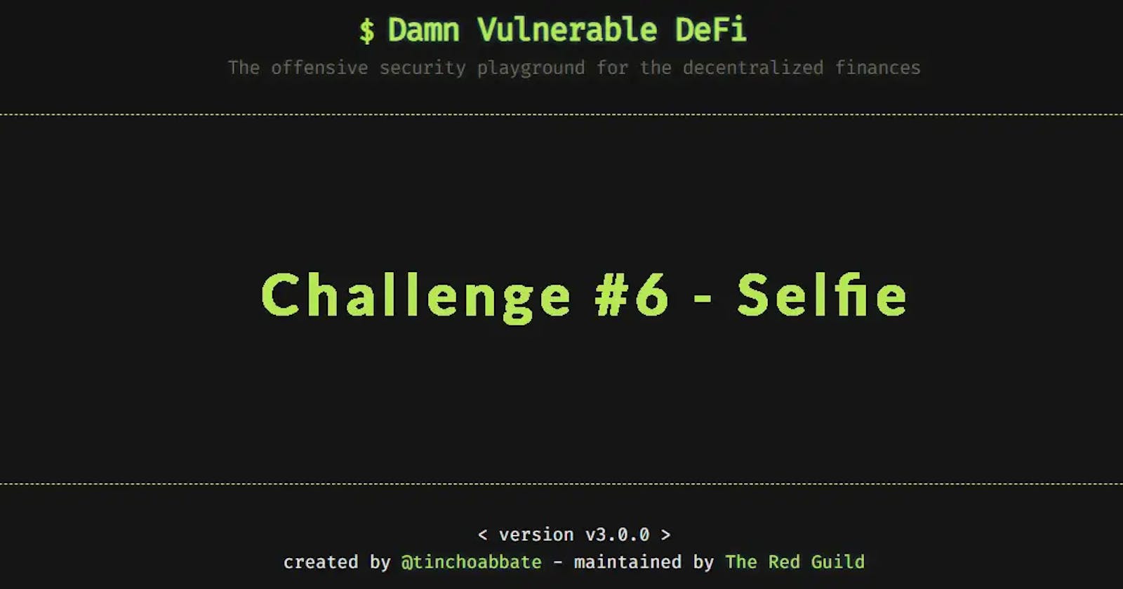 Damn Vulnerable DeFi | 6 - Selfie