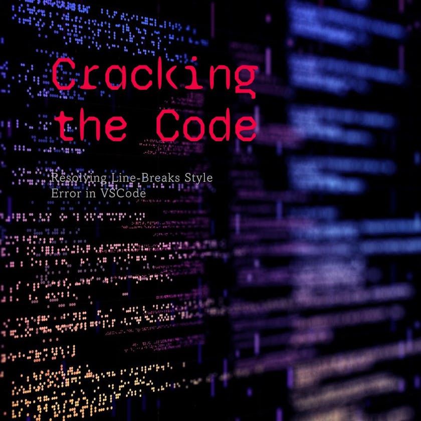 Cracking the Code: Resolving Line-Break Style Error in VSCode