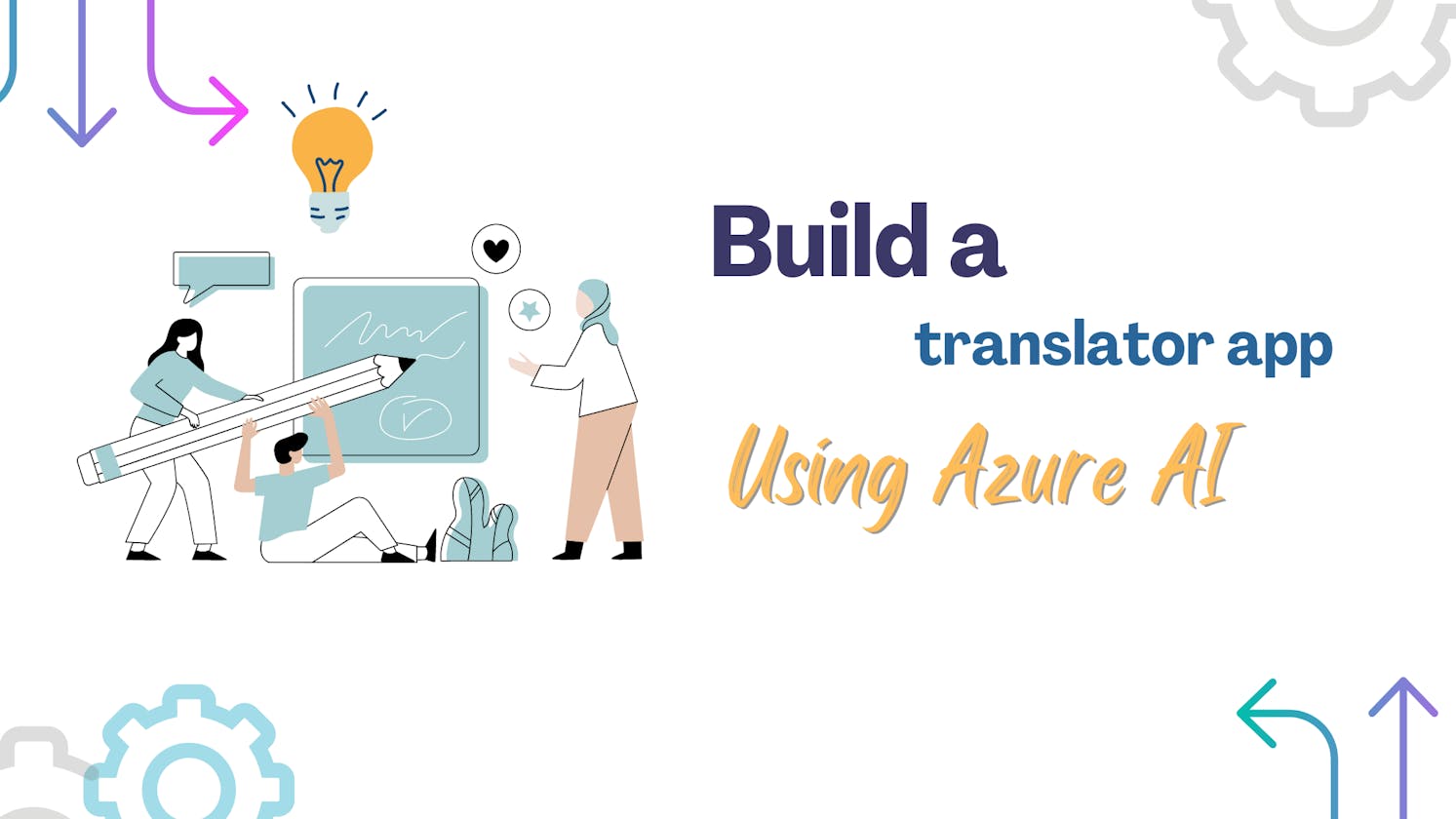 Cover Image for Build a translator app using Azure AI