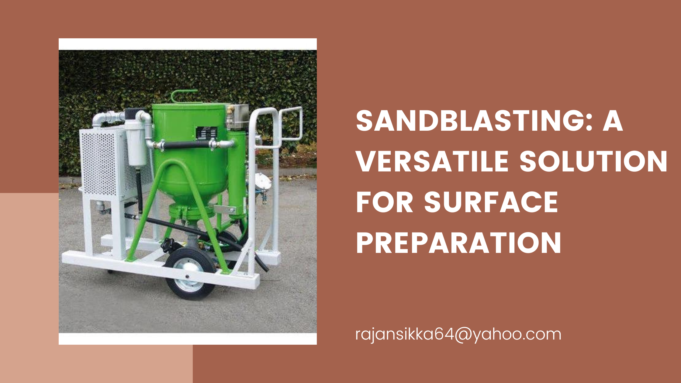 Sandblasting: A Versatile Solution for Surface Preparation