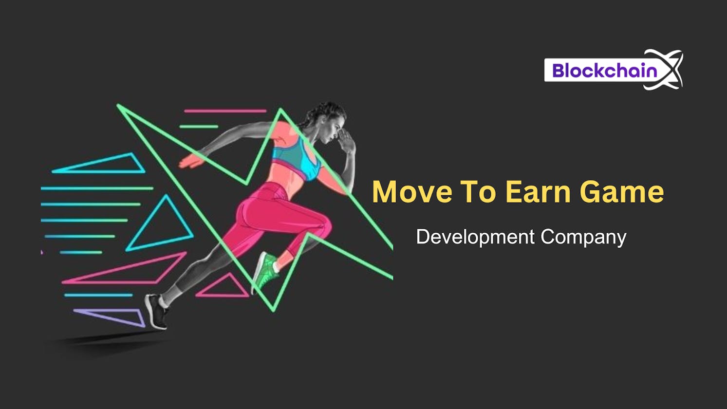 What is move to earn game development?