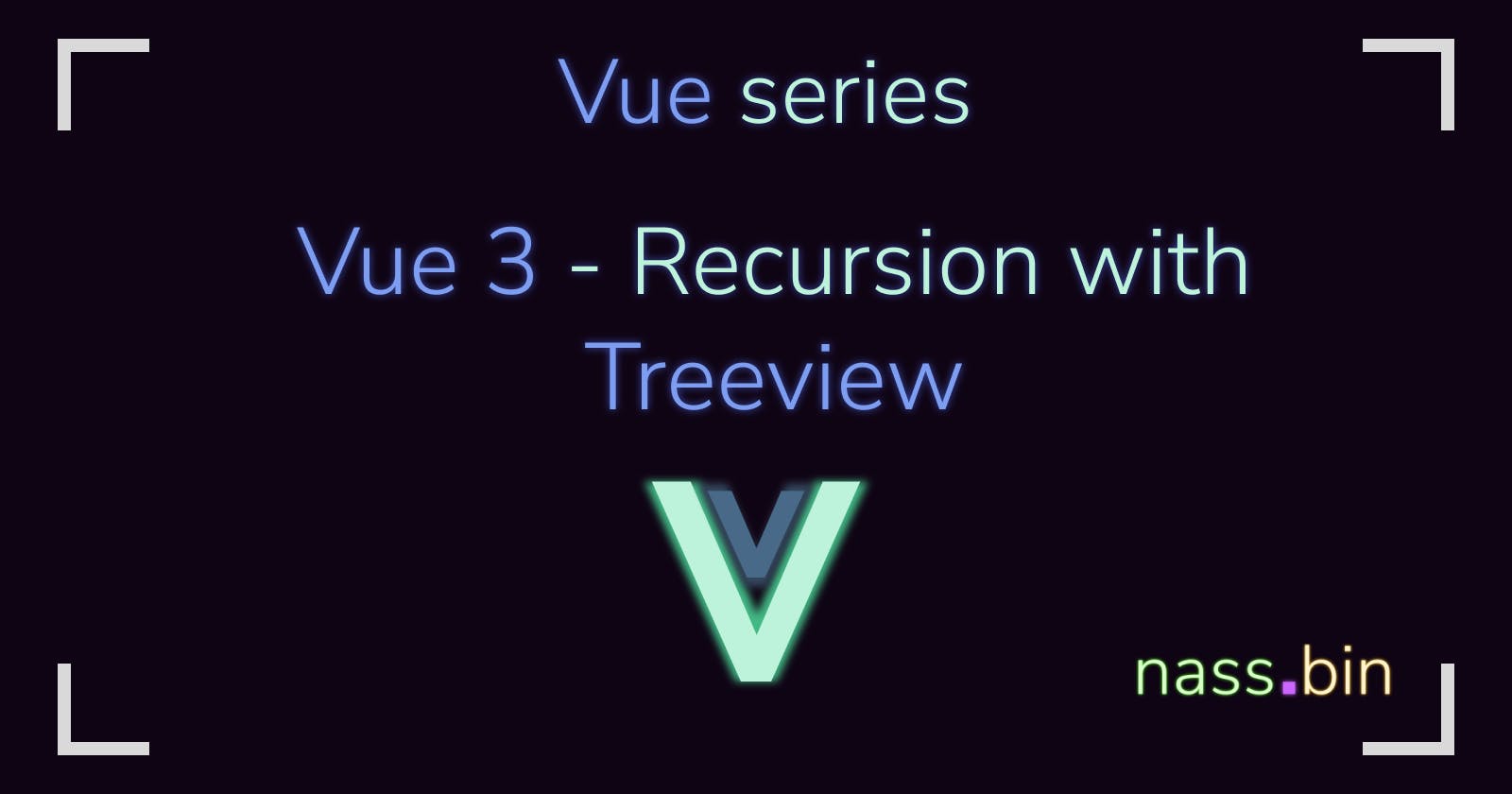 Vue 3 - Recursion with Treeview component
