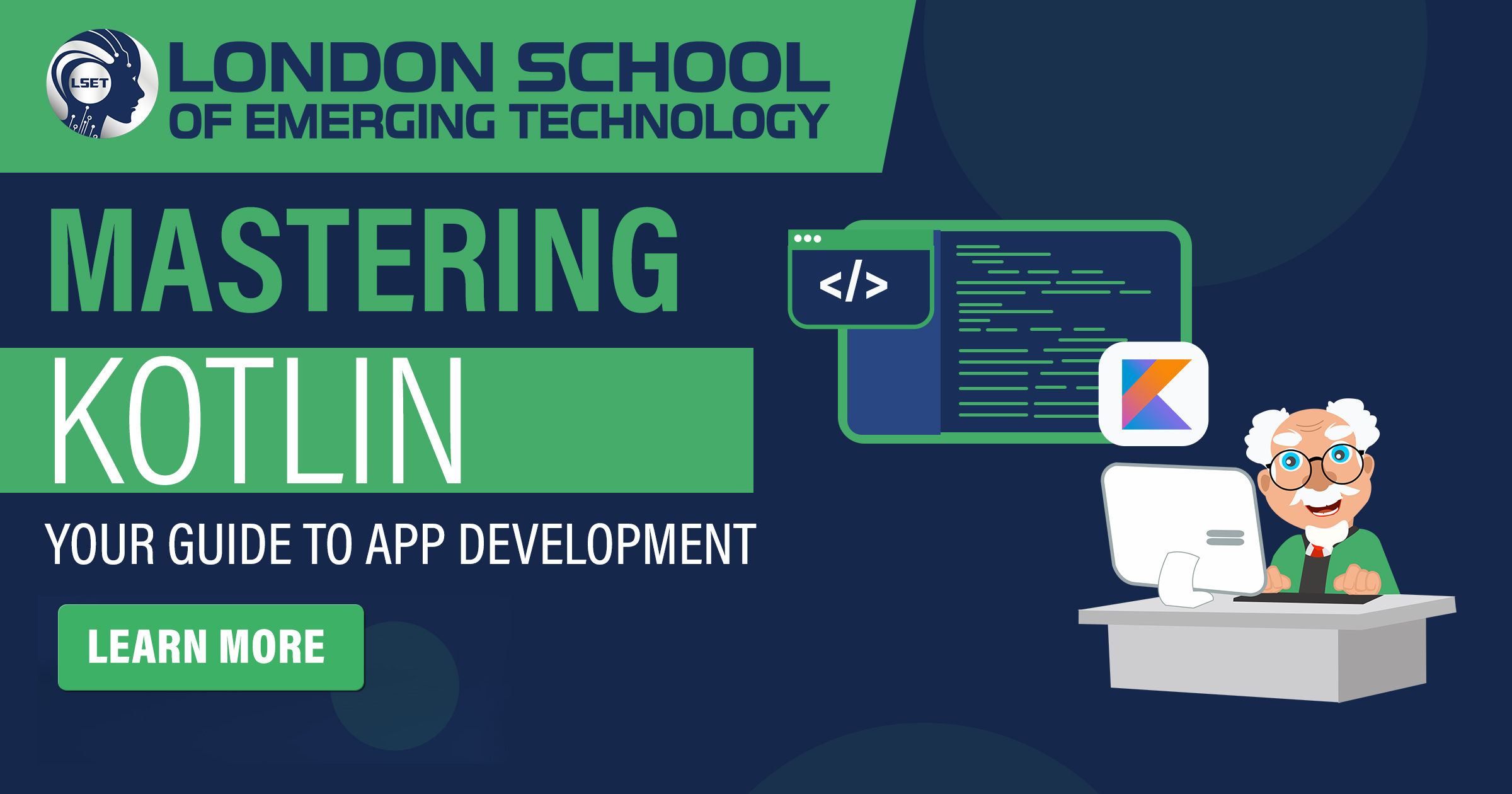 Mastering Kotlin: Your Guide to App Development"