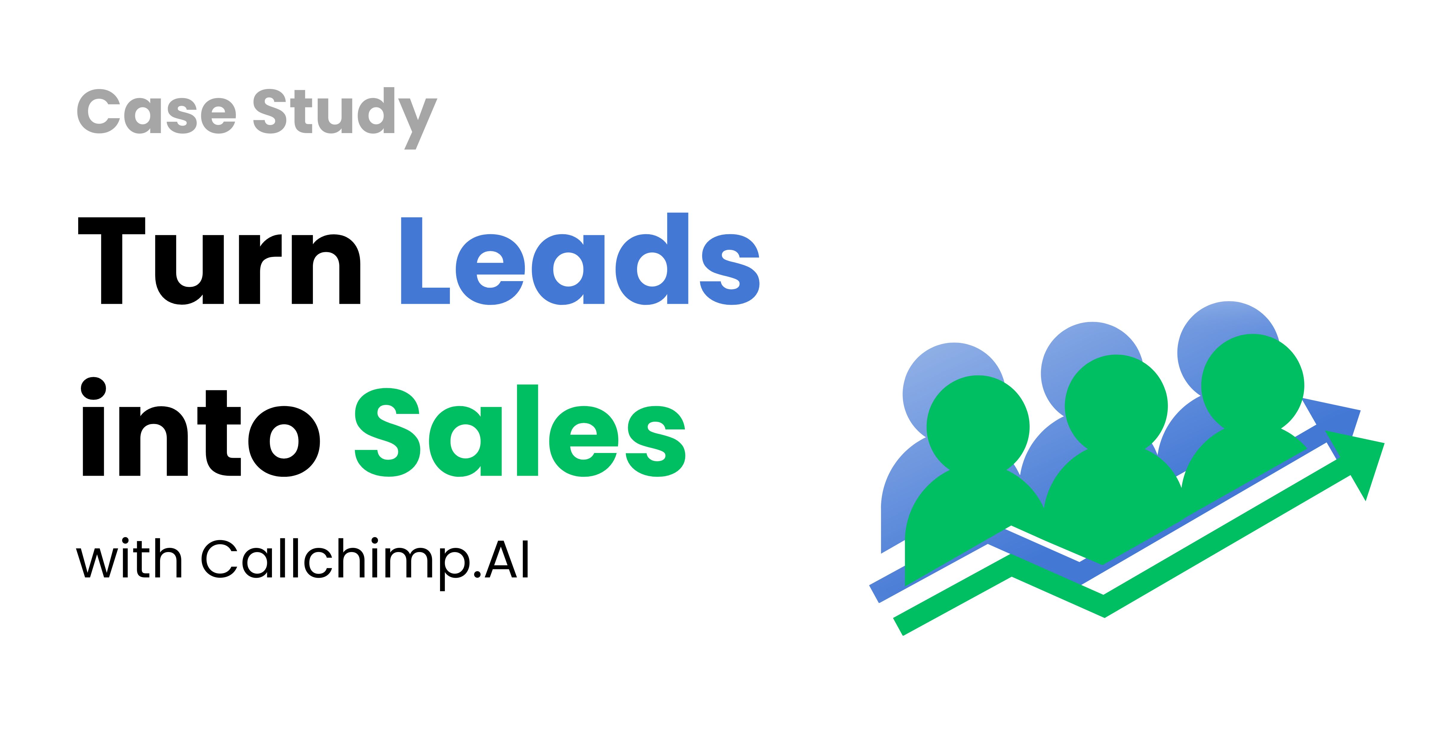 Lead Conversion: Turn Leads into Sales with Gen AI Calling Software Callchimp.AI