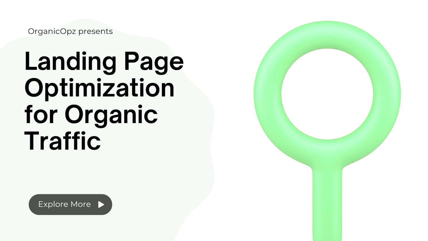 Landing Page Optimization for Organic Traffic